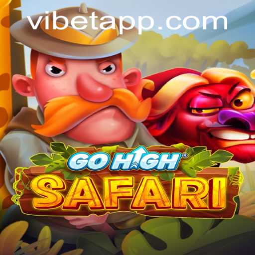 Discover the Adventure of GoHighSafari: A Game of VIBET