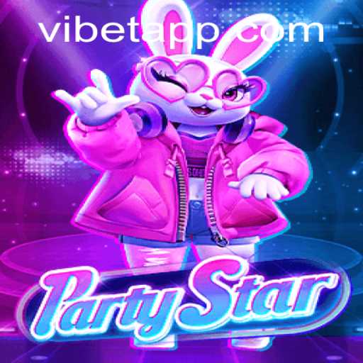 Unveiling PartyStar: The Ultimate Social Experience with VIBET