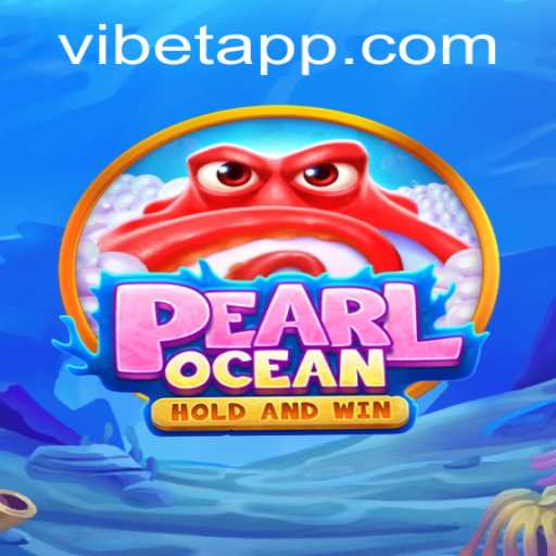 The Enchanting World of PearlOcean: Navigating the VIBET Wave