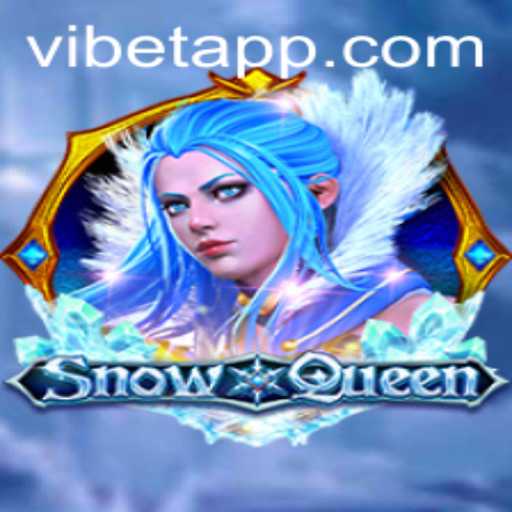 Discover the Fantasy: Exploring 'SnowQueen' in the World of VIBET
